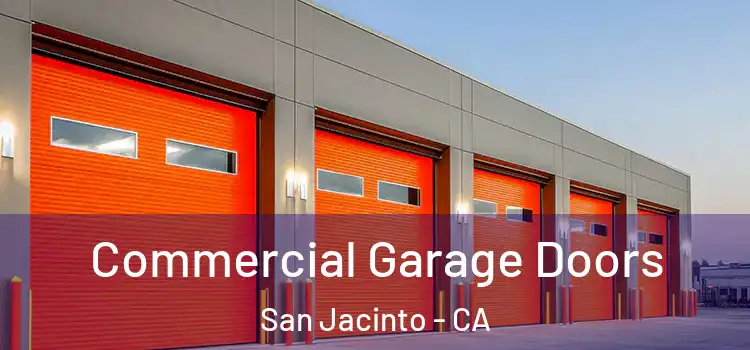  Commercial Garage Doors San Jacinto - CA