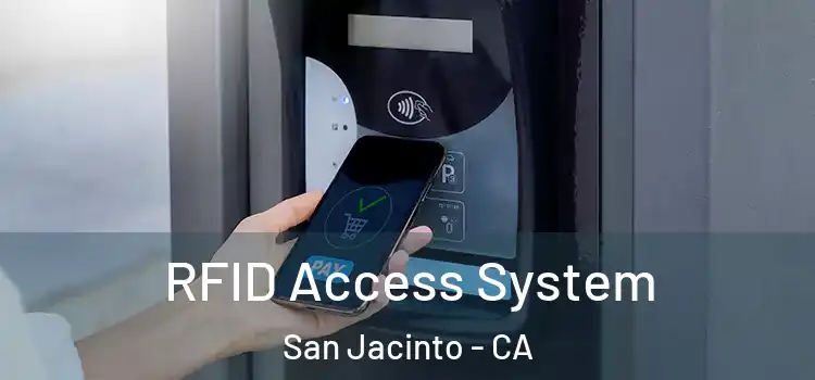  RFID Access System San Jacinto - CA