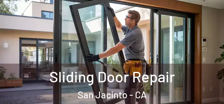 Sliding Door Repair San Jacinto - CA