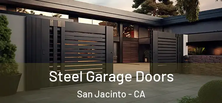 Steel Garage Doors San Jacinto - CA