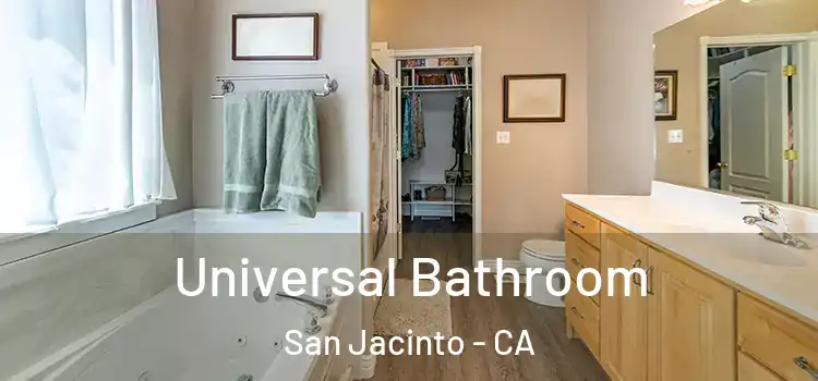 Universal Bathroom San Jacinto - CA